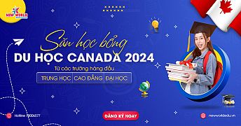 Săn học bổng Du học Canada 2024 từ các Trường Trung học, Cao đẳng, Đại học hàng đầu